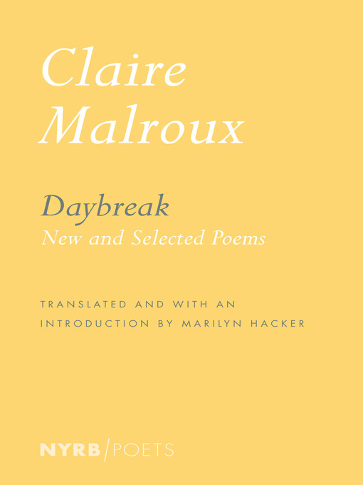 Title details for Daybreak by Claire Malroux - Available